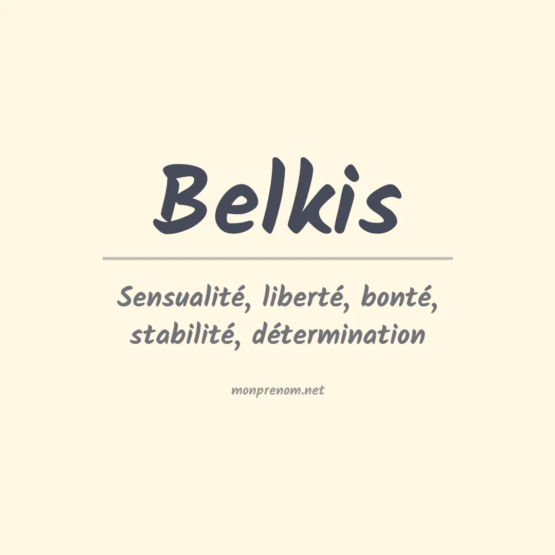 Signification du Prénom Belkis