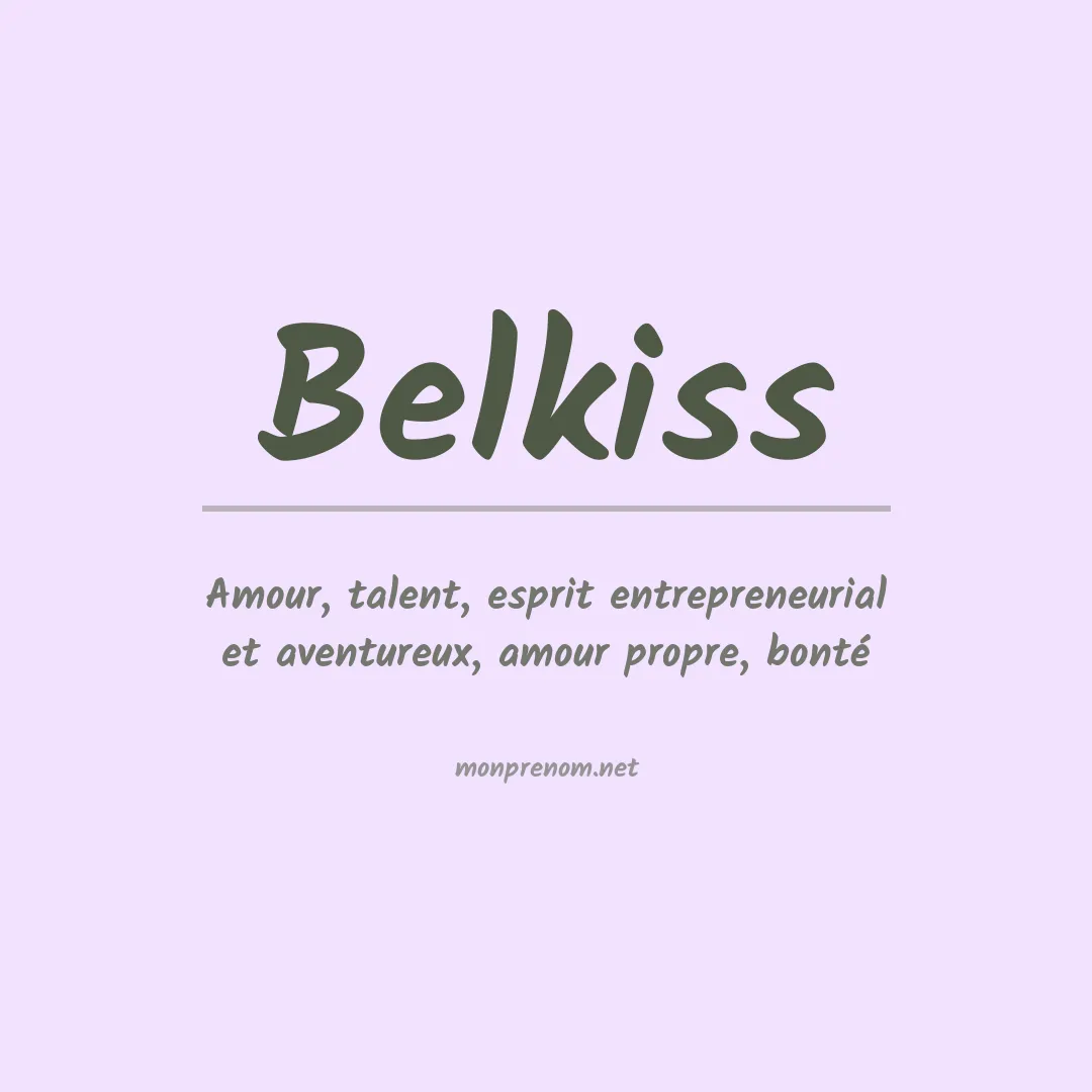 Signification du Prénom Belkiss