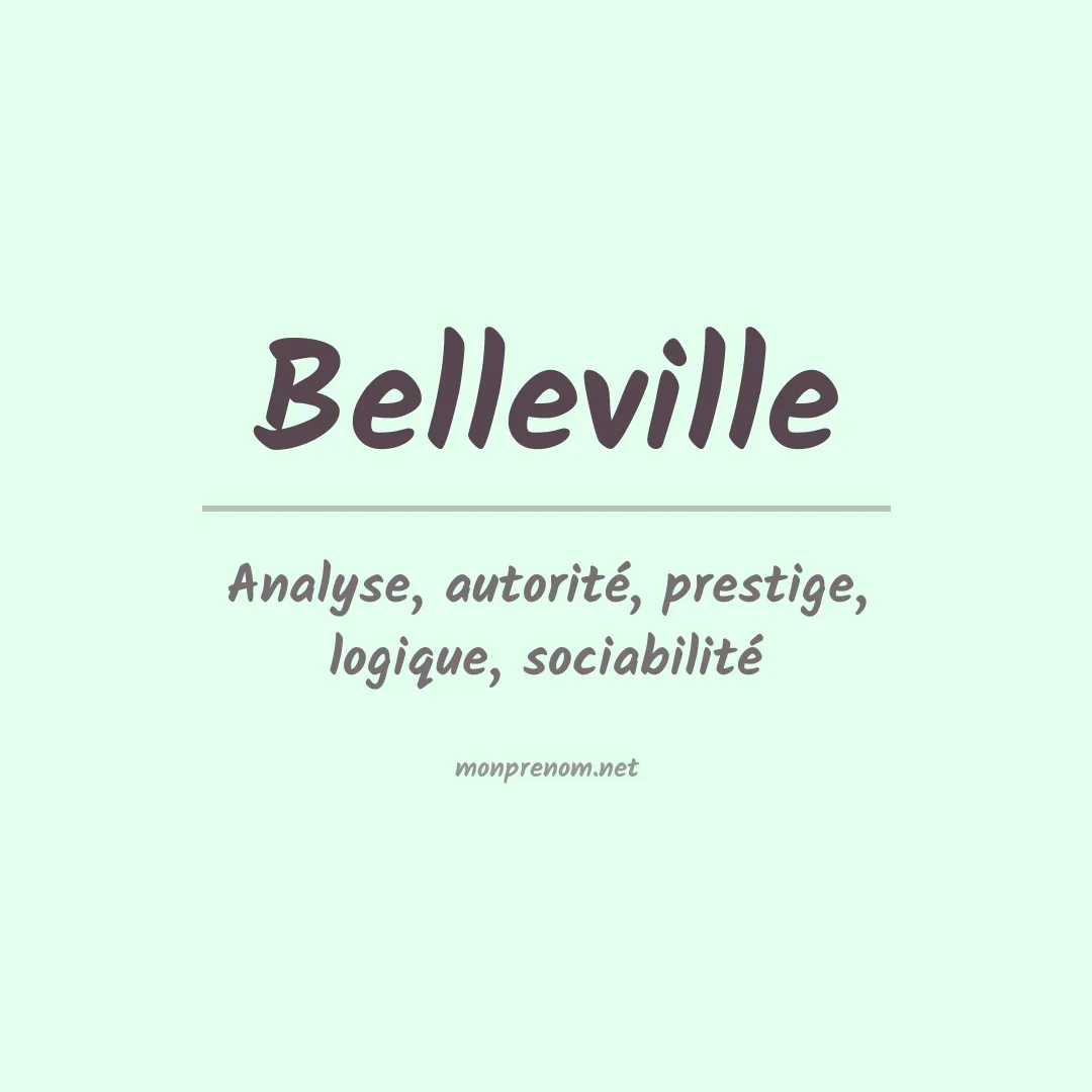 Signification du Prénom Belleville Signification du Prénom Belleville