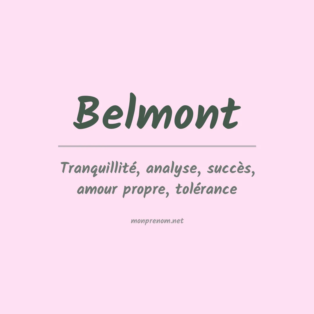 Signification du Prénom Belmont