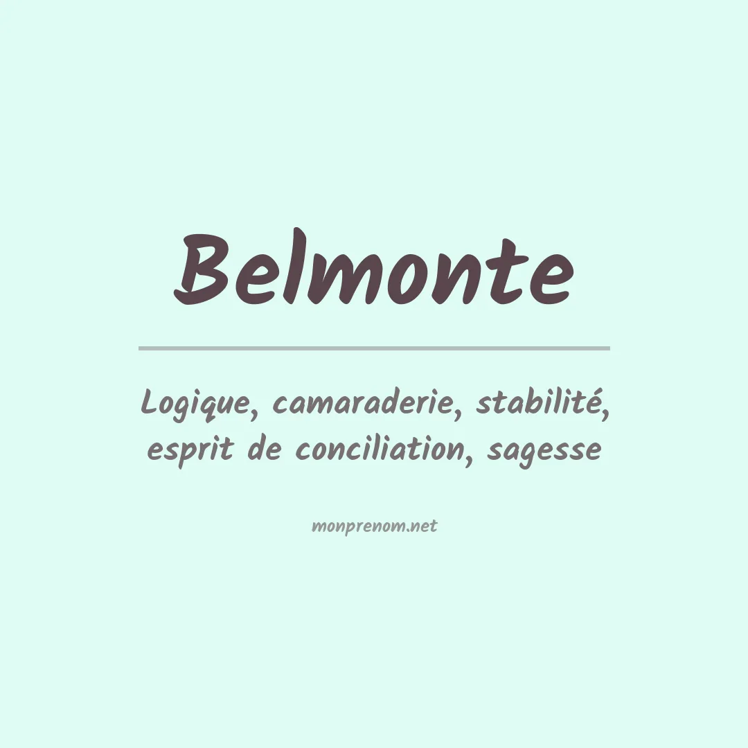 Signification du Prénom Belmonte