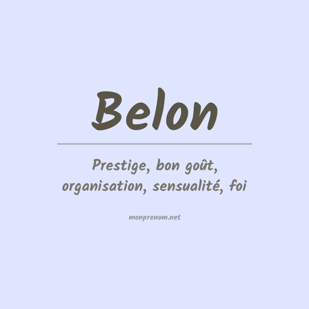 Signification du Prénom Belon