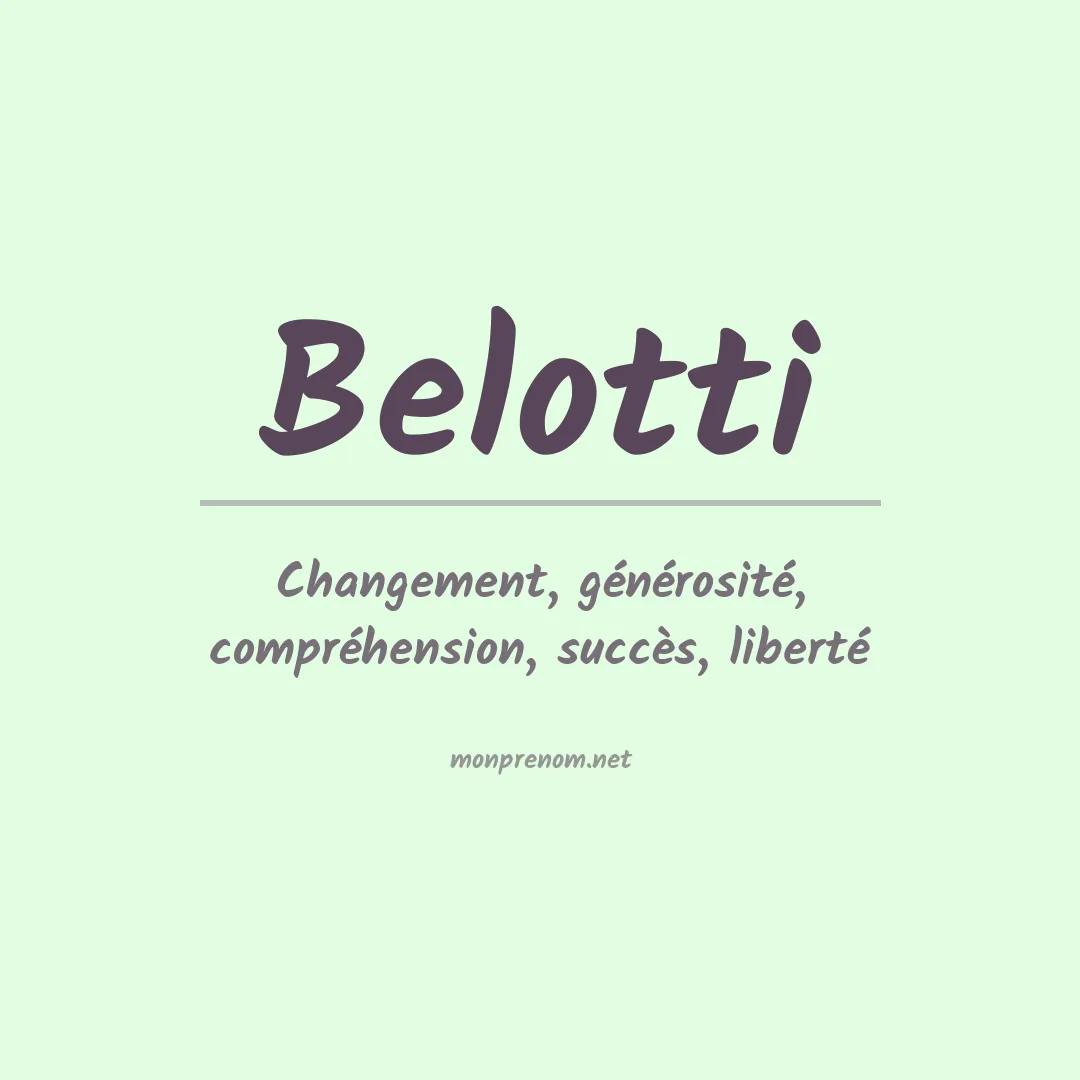 Signification du Prénom Belotti
