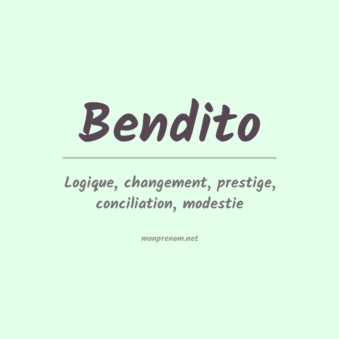 Signification du Prénom Bendito Signification du Prénom Bendito