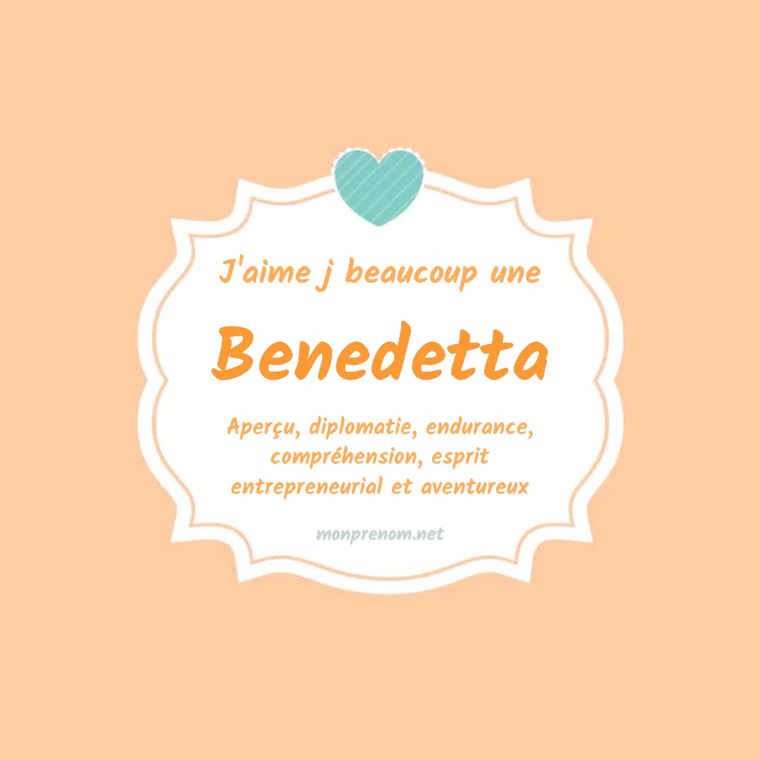 j'aime beaucoup Benedetta