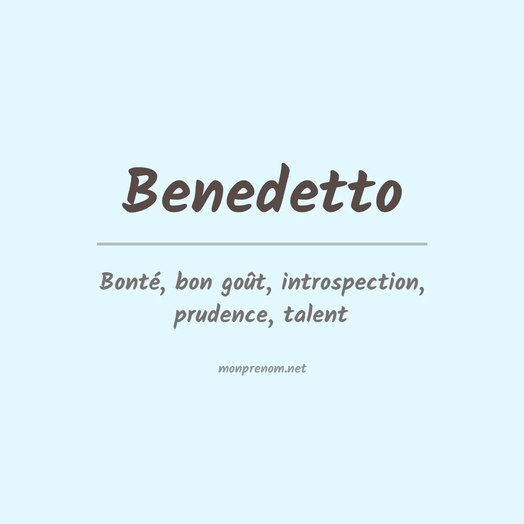 Signification du Prénom Benedetto