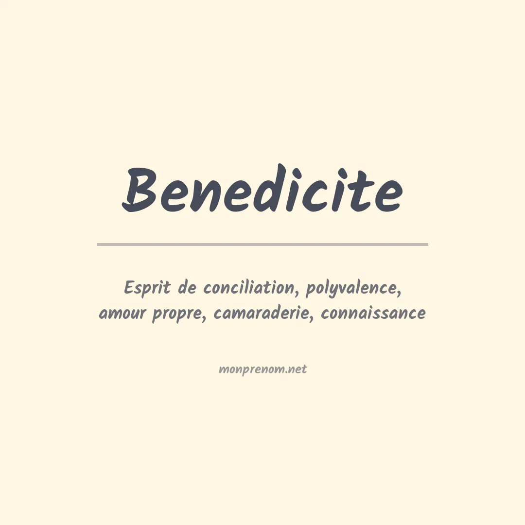 Signification du Prénom Benedicite