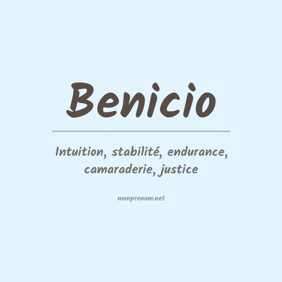 Signification du Prénom Benicio