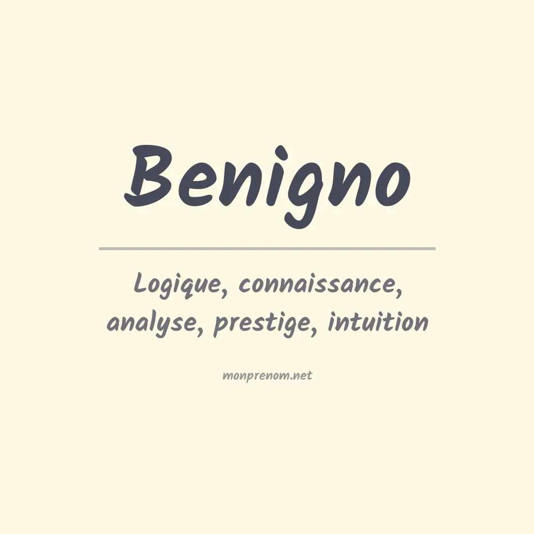 Signification du Prénom Benigno