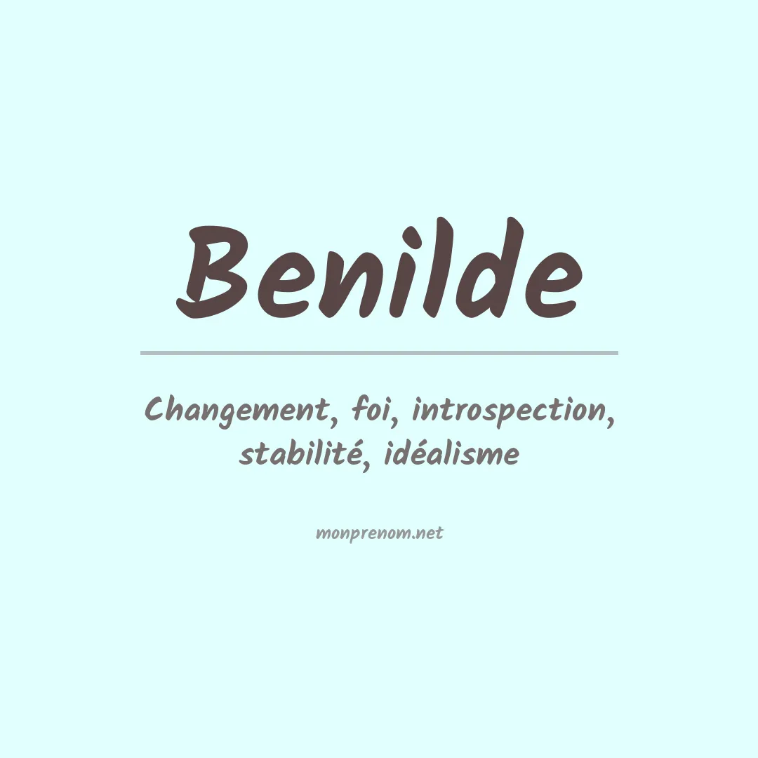 Signification du Prénom Benilde Signification du Prénom Benilde