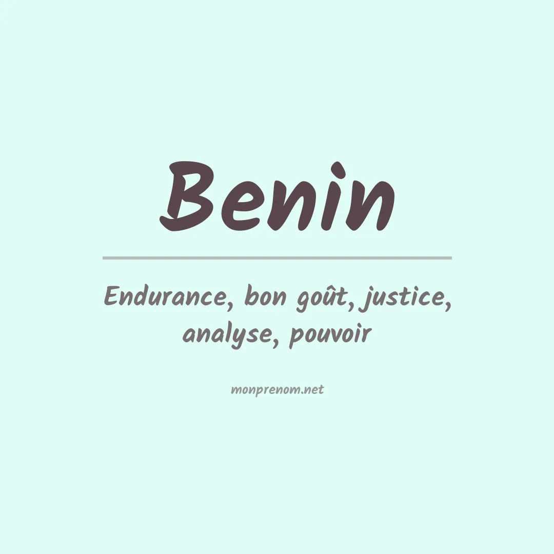 Signification du Prénom Benin Signification du Prénom Benin
