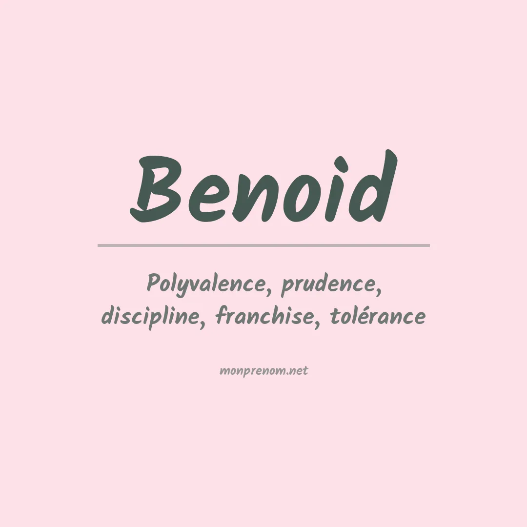 Signification du Prénom Benoid