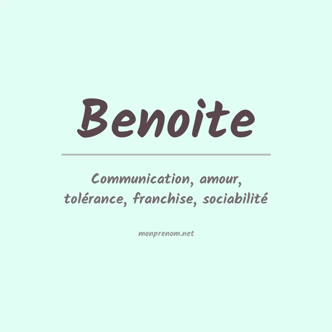 Signification du Prénom Benoite