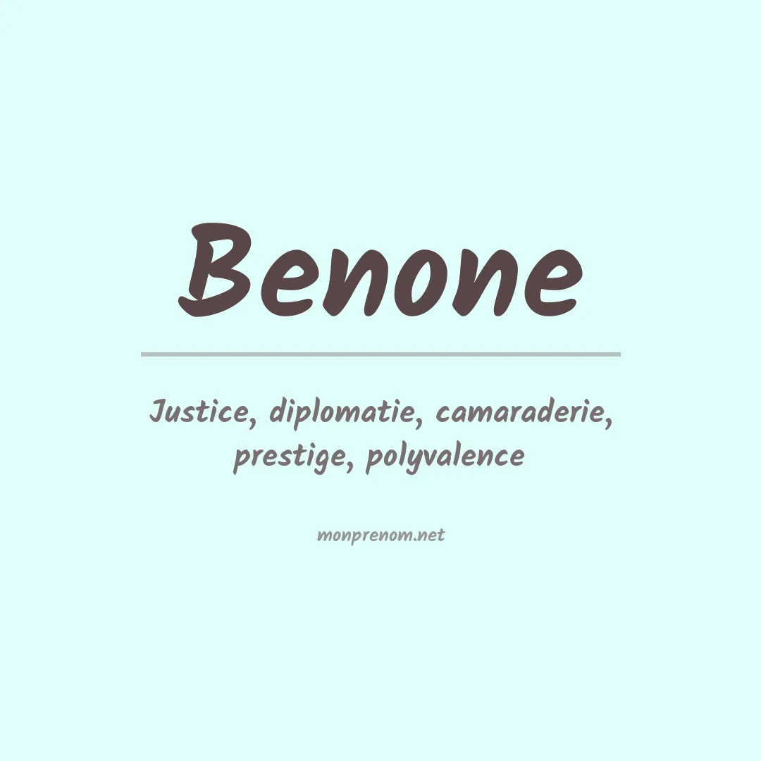 Signification du Prénom Benone Signification du Prénom Benone