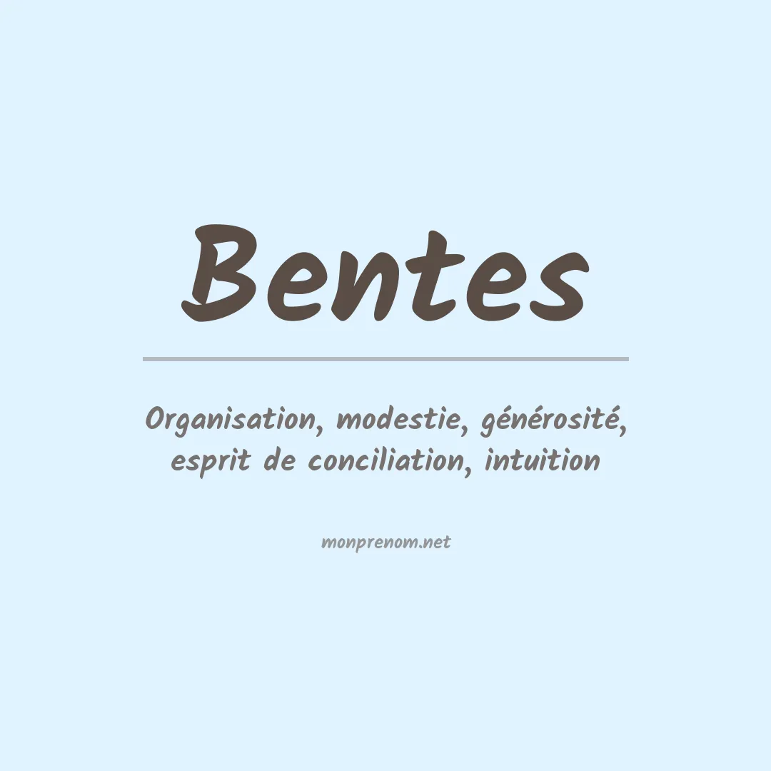 Signification du Prénom Bentes