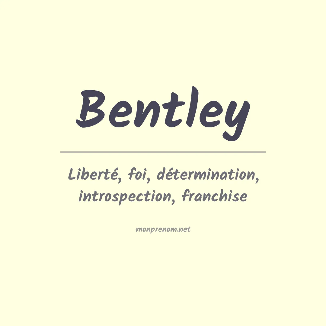 Signification du Prénom Bentley