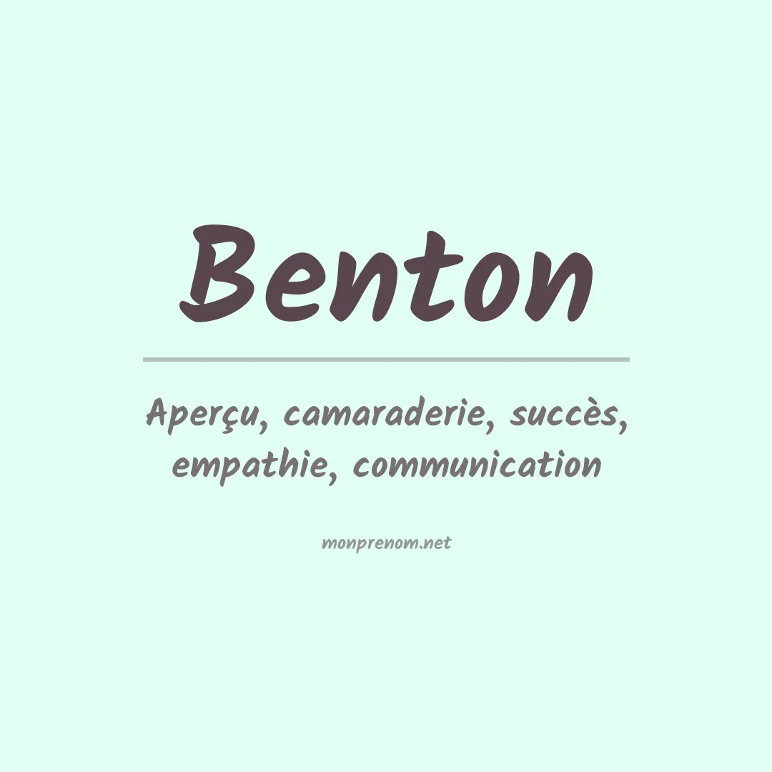 Signification du Prénom Benton