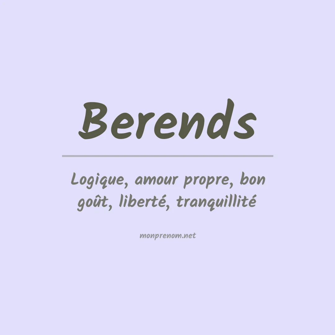 Signification du Prénom Berends Signification du Prénom Berends