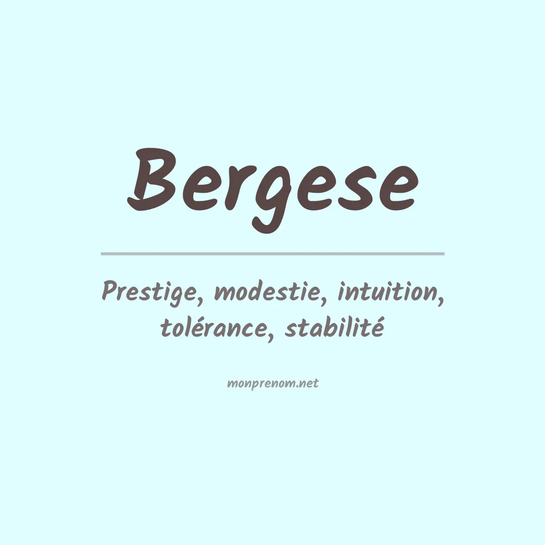 Signification du Prénom Bergese Signification du Prénom Bergese