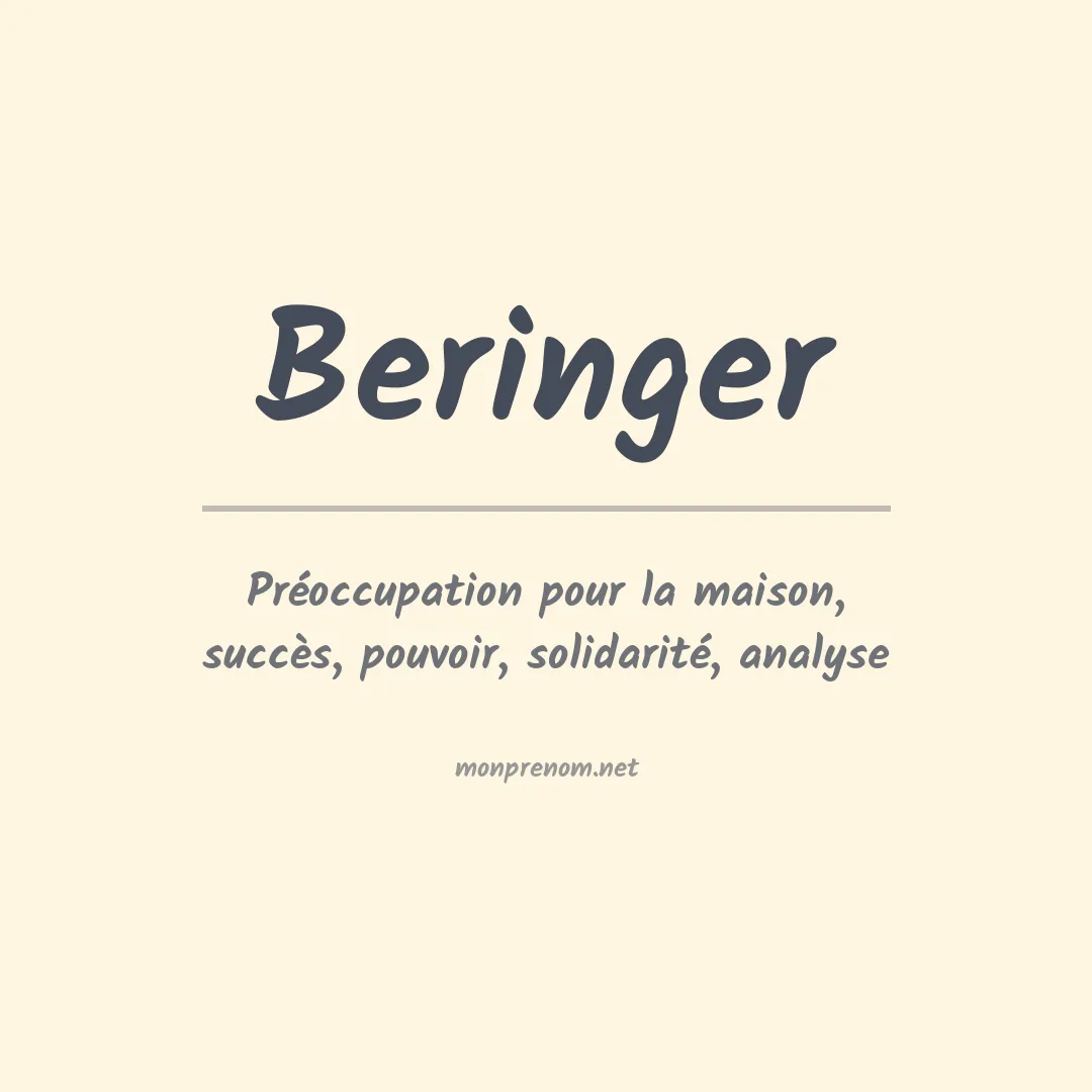 Signification du Prénom Beringer