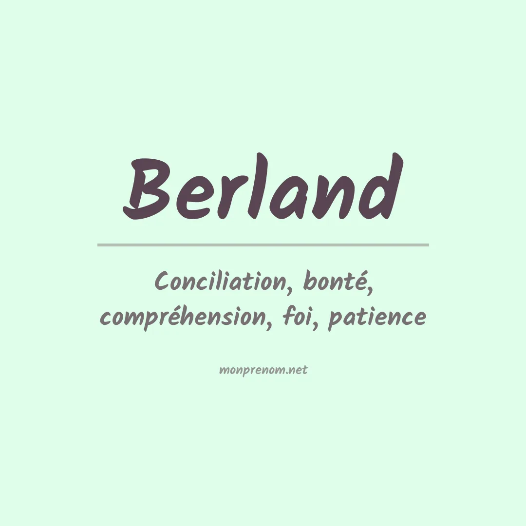 Signification du Prénom Berland