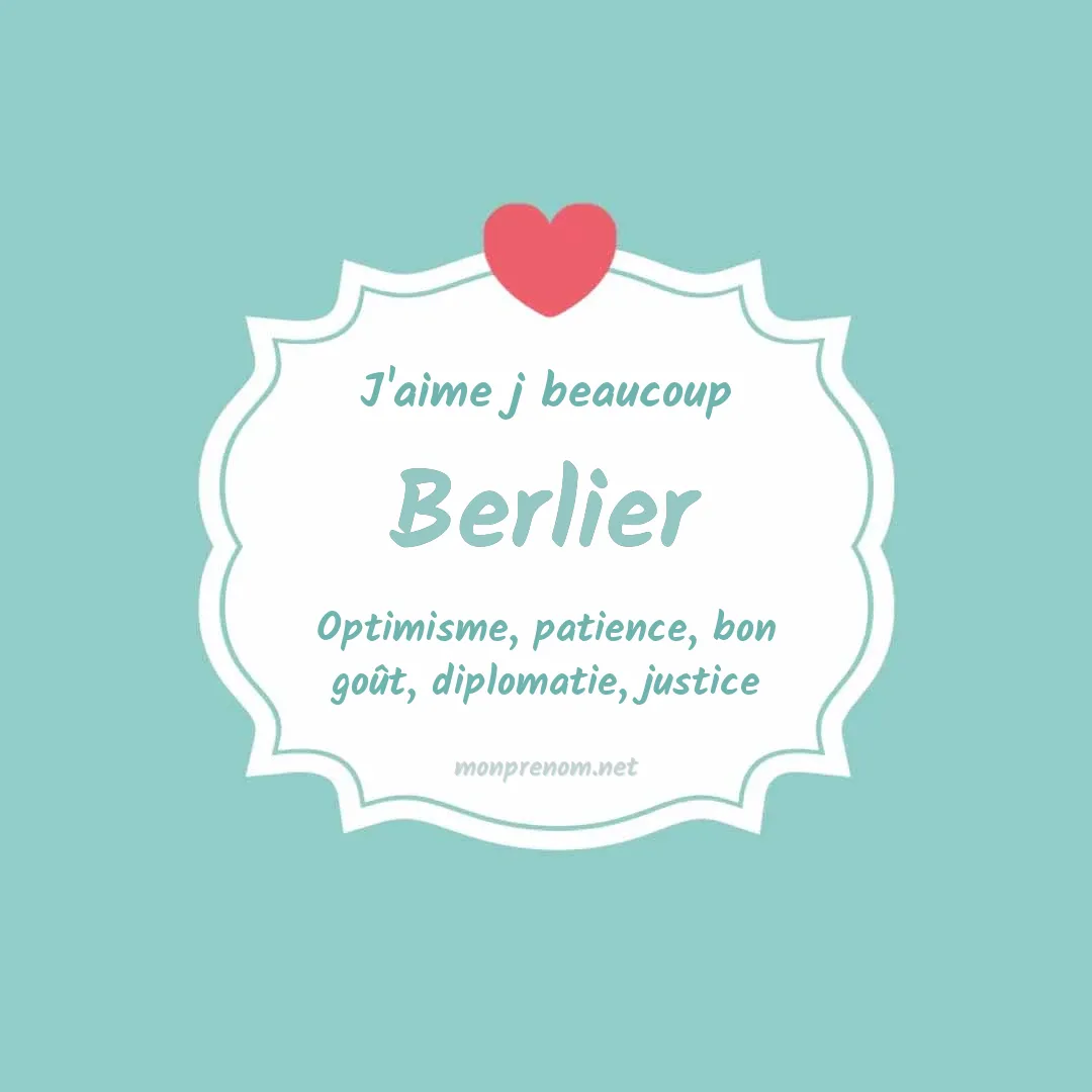 j'aime beaucoup Berlier