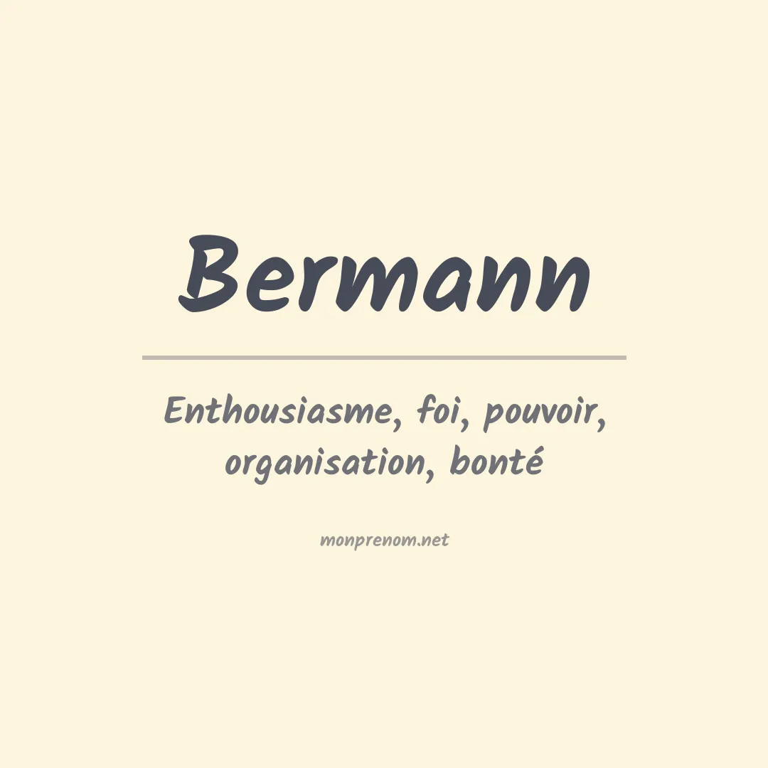 Signification du Prénom Bermann