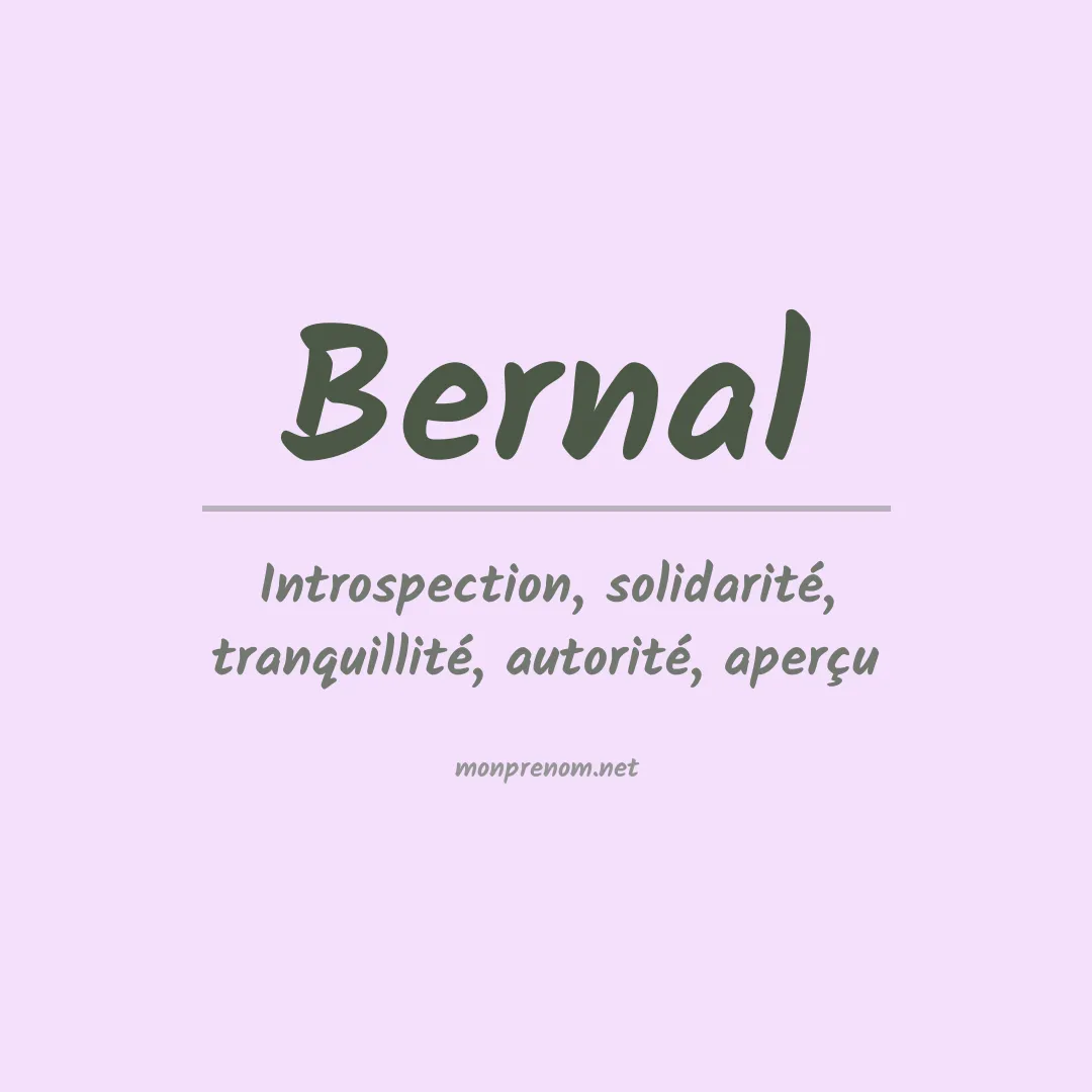 Signification du Prénom Bernal