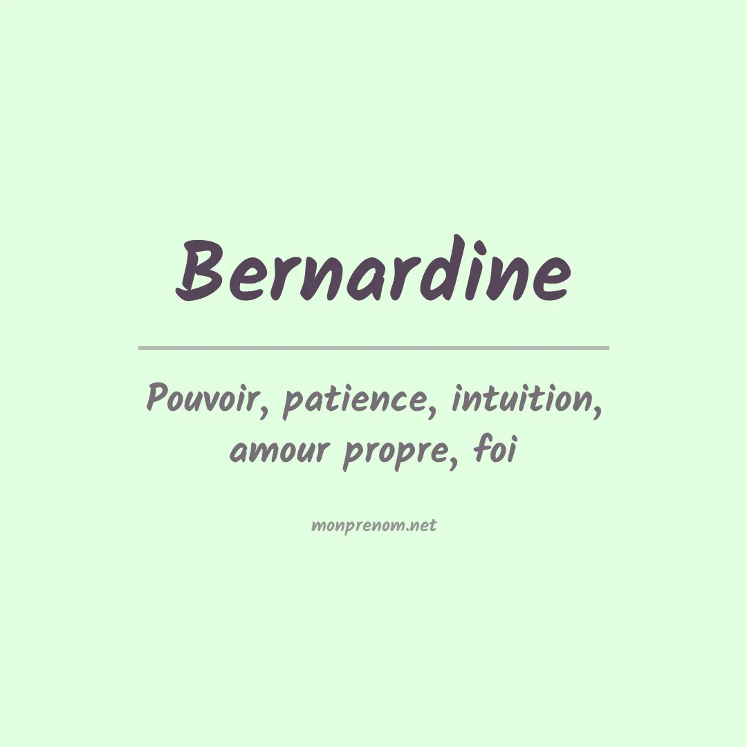 Signification du Prénom Bernardine