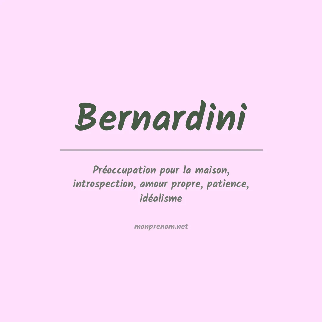 Signification du Prénom Bernardini