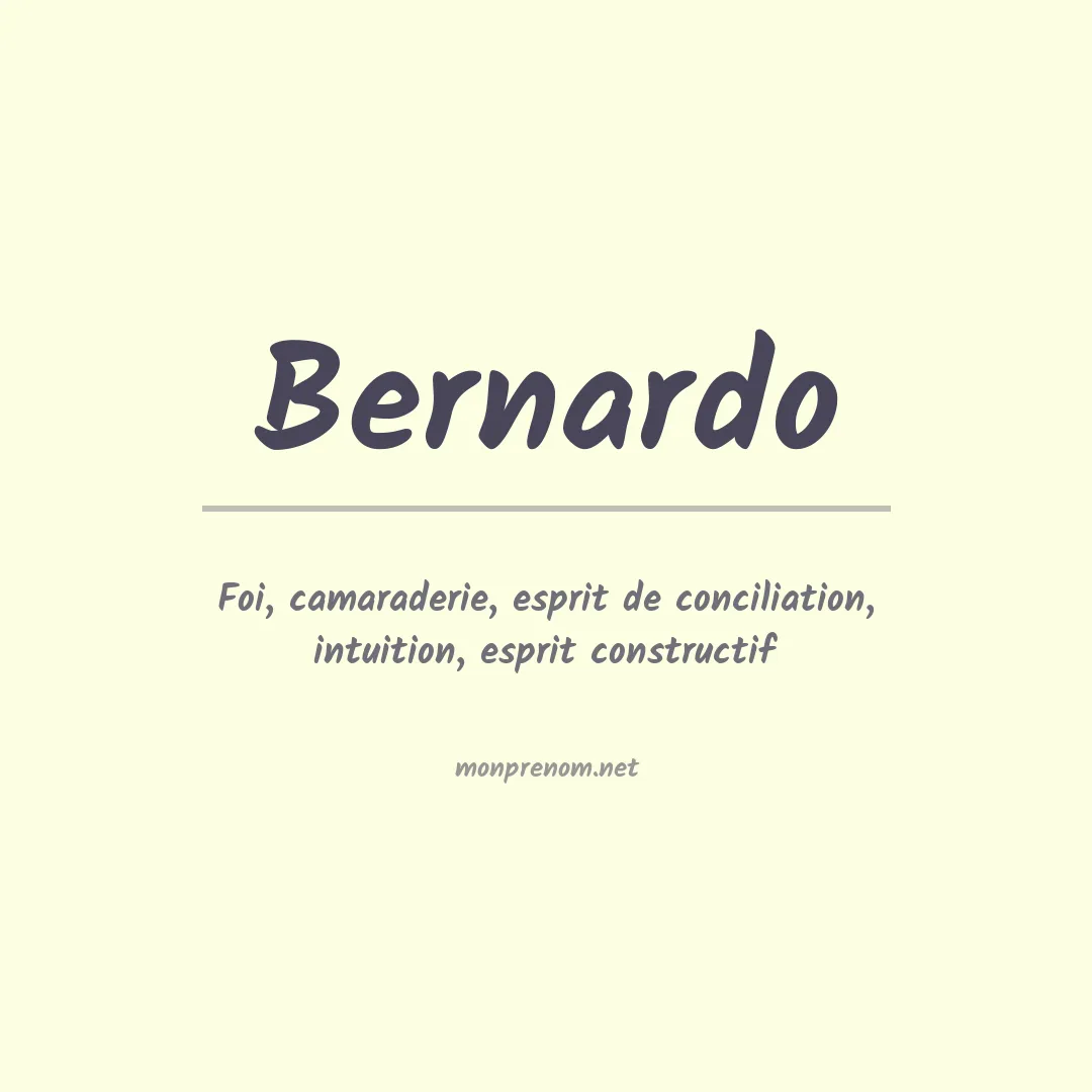 Signification du Prénom Bernardo