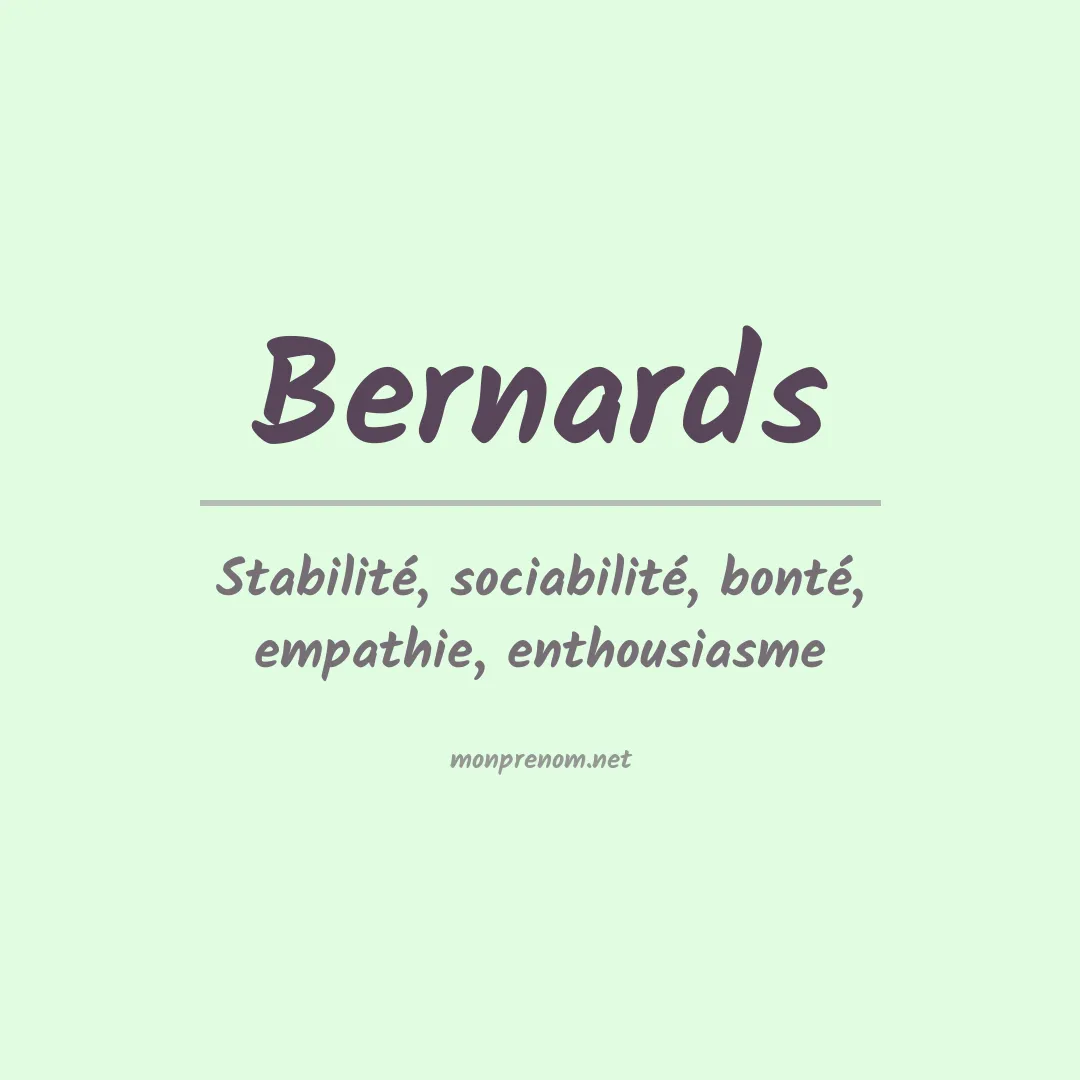 Signification du Prénom Bernards