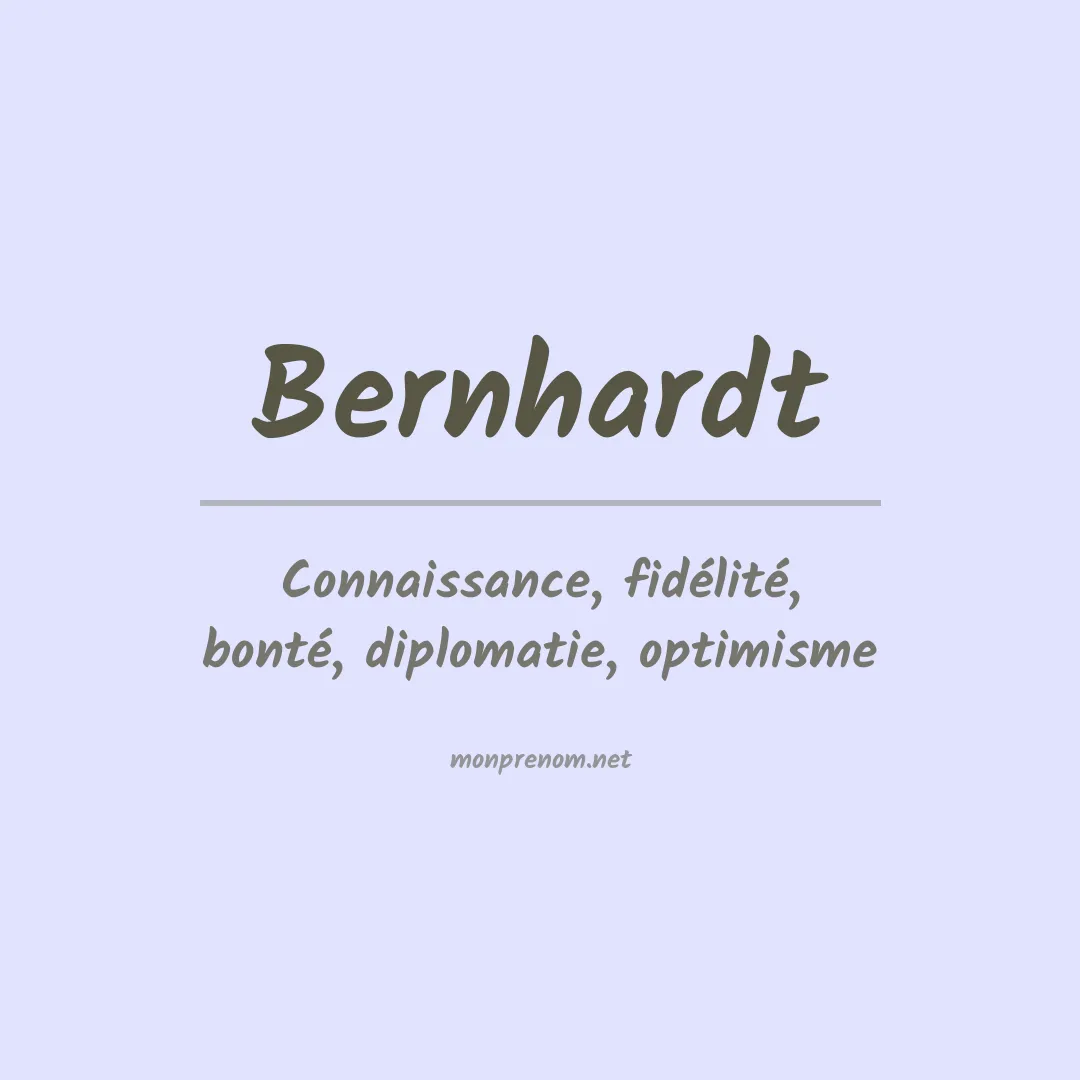 Signification du Prénom Bernhardt