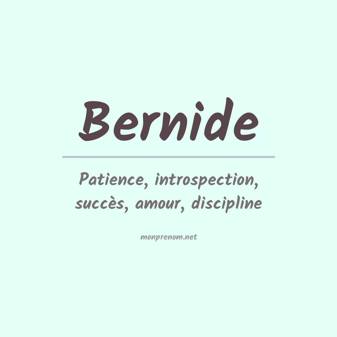 Signification du Prénom Bernide Signification du Prénom Bernide