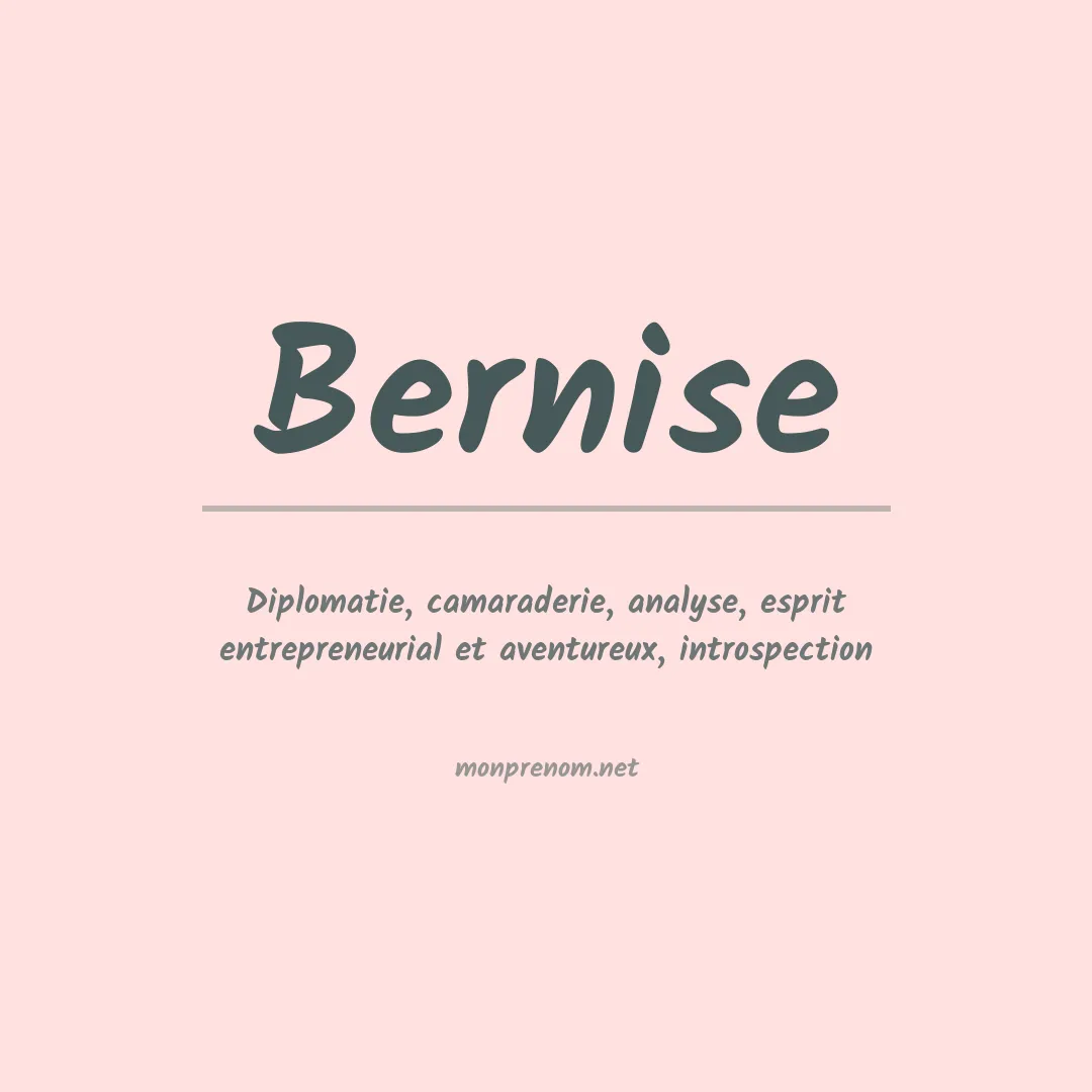 Signification du Prénom Bernise Signification du Prénom Bernise