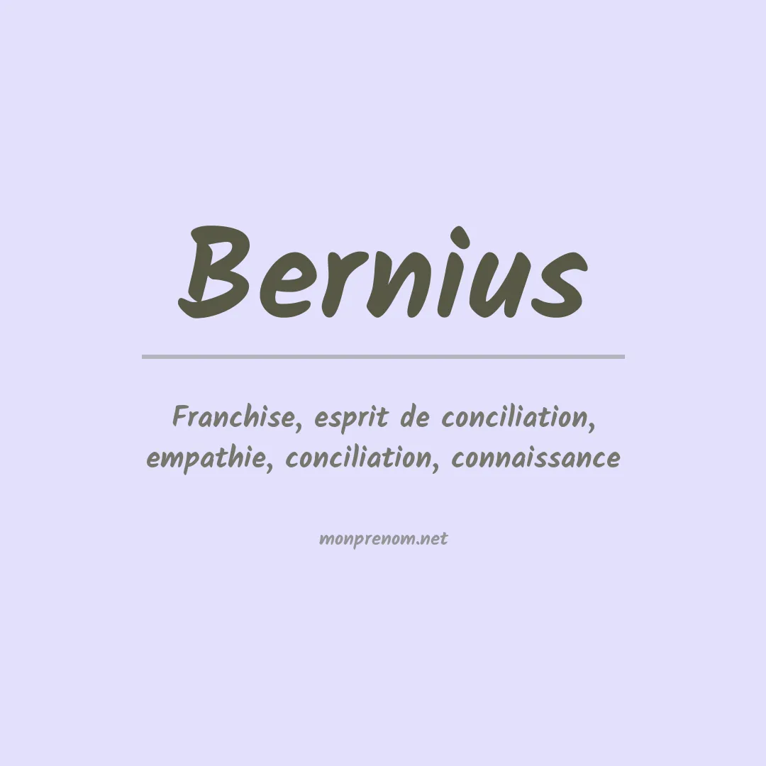 Signification du Prénom Bernius