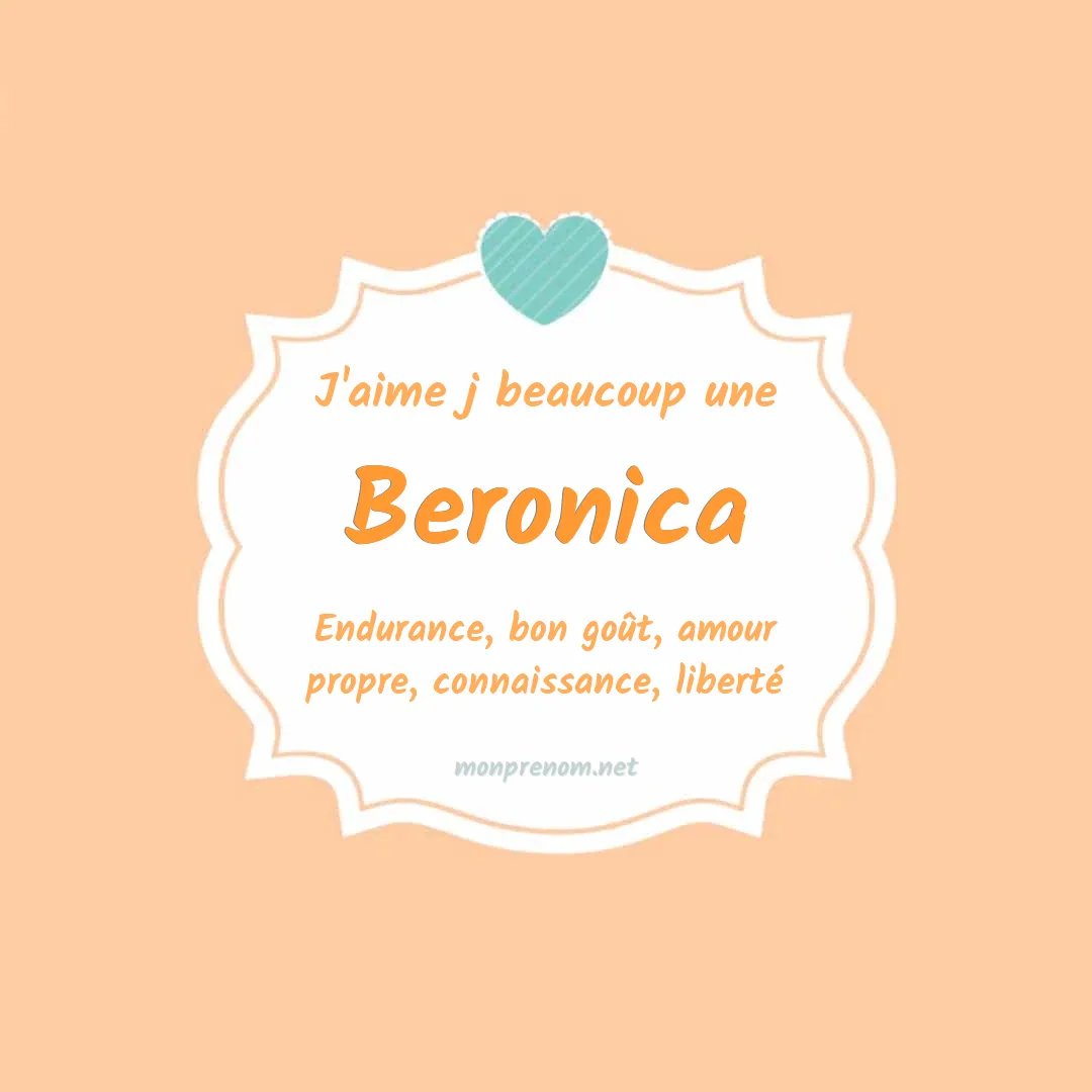j'aime beaucoup Beronica