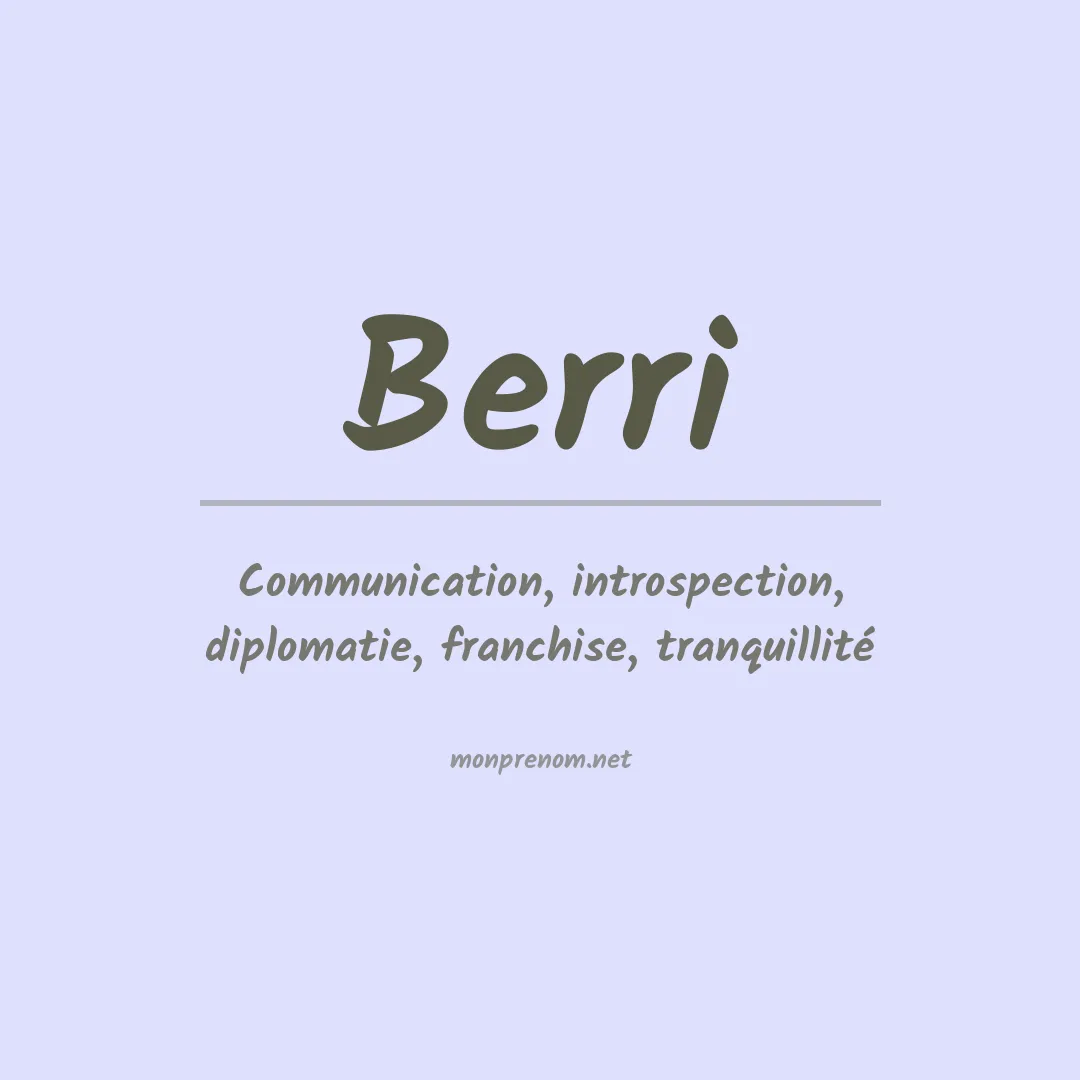 Signification du Prénom Berri Signification du Prénom Berri