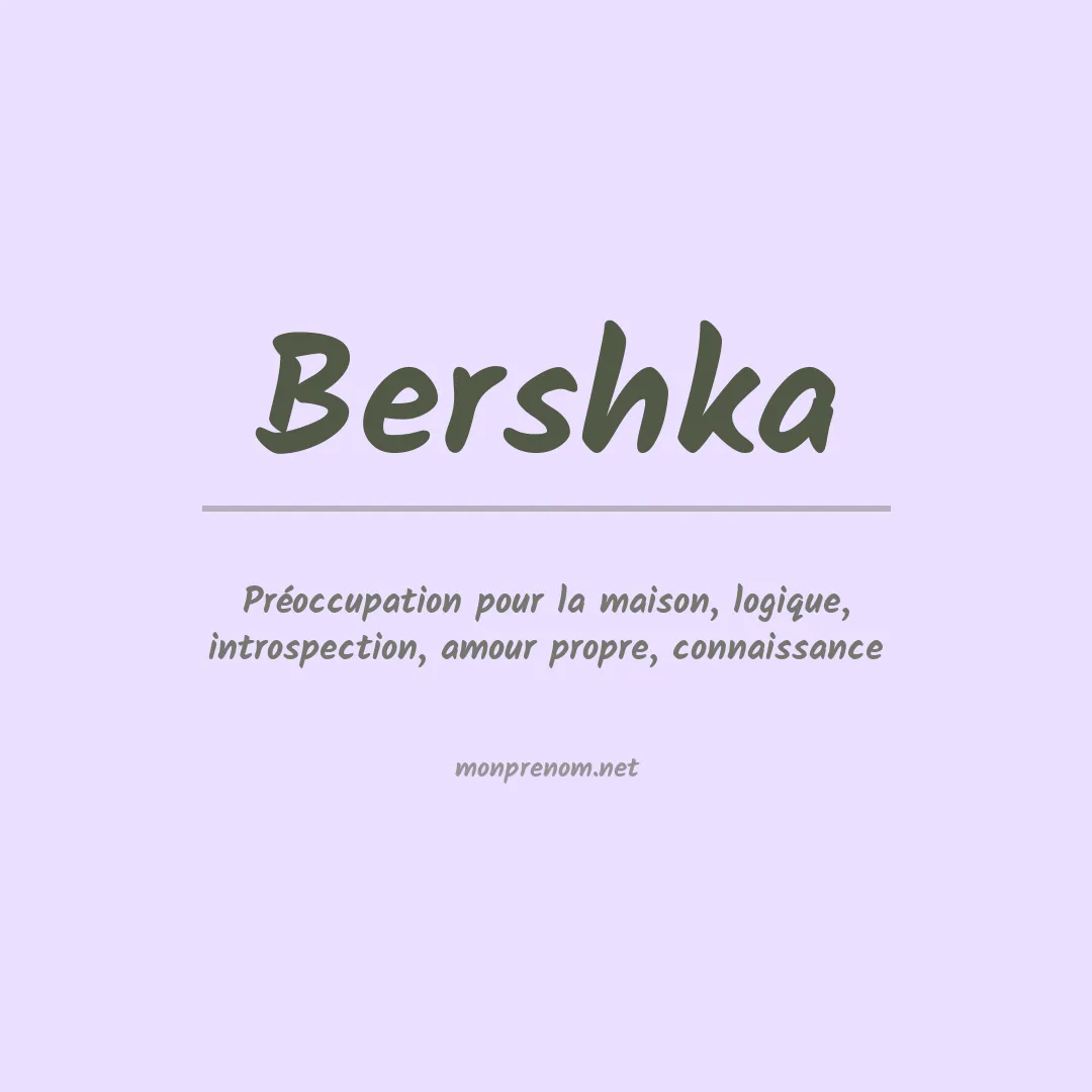 Signification du Prénom Bershka Signification du Prénom Bershka