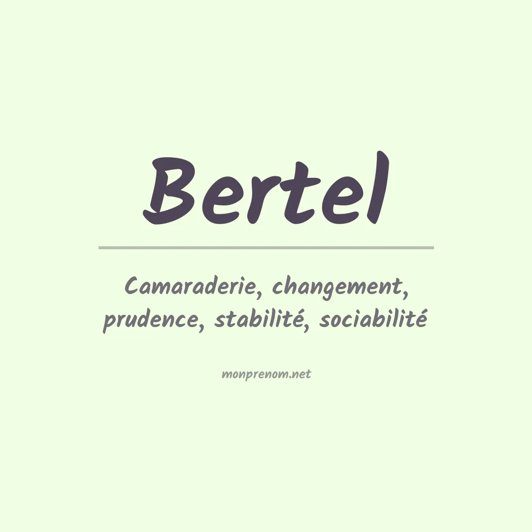 Signification du Prénom Bertel