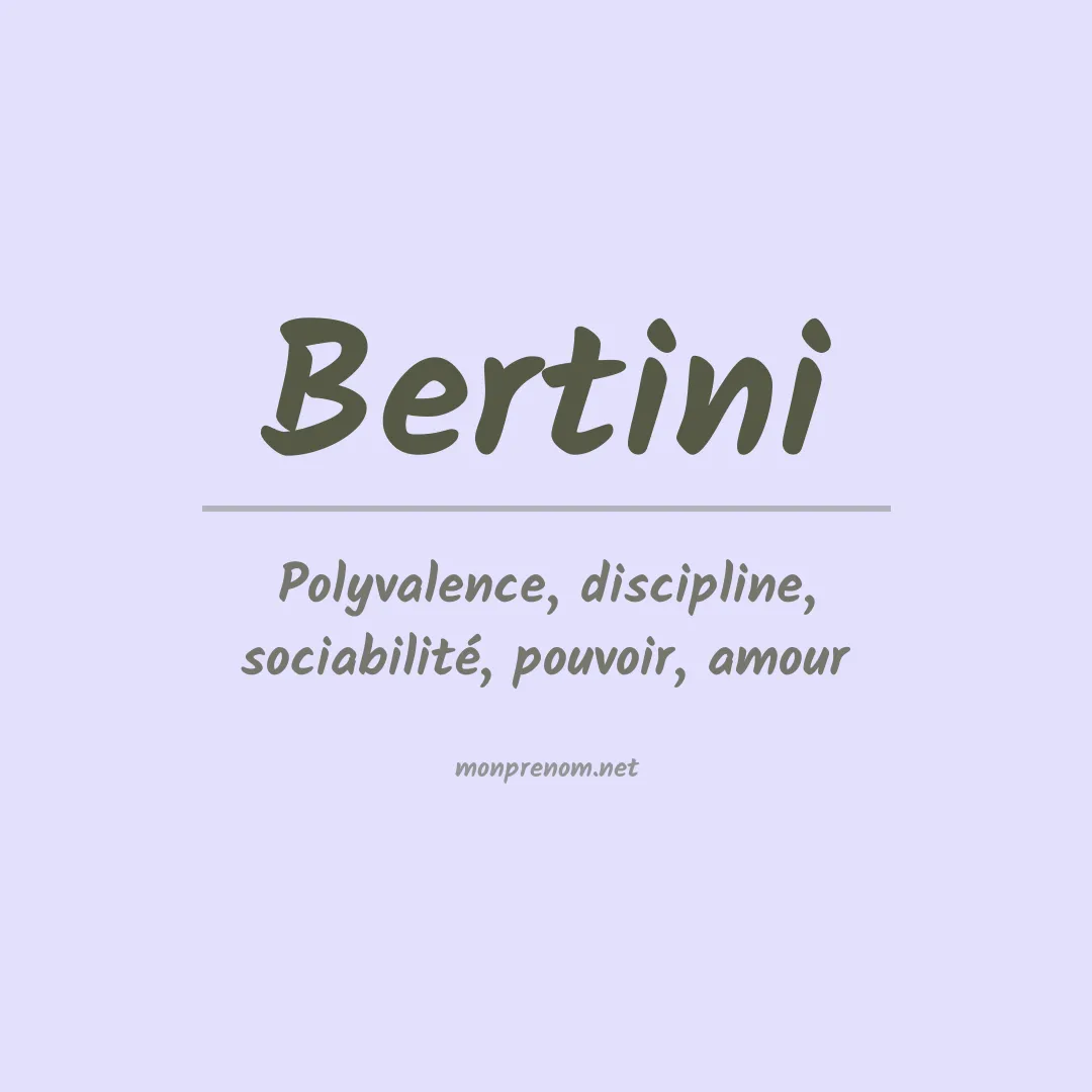 Signification du Prénom Bertini