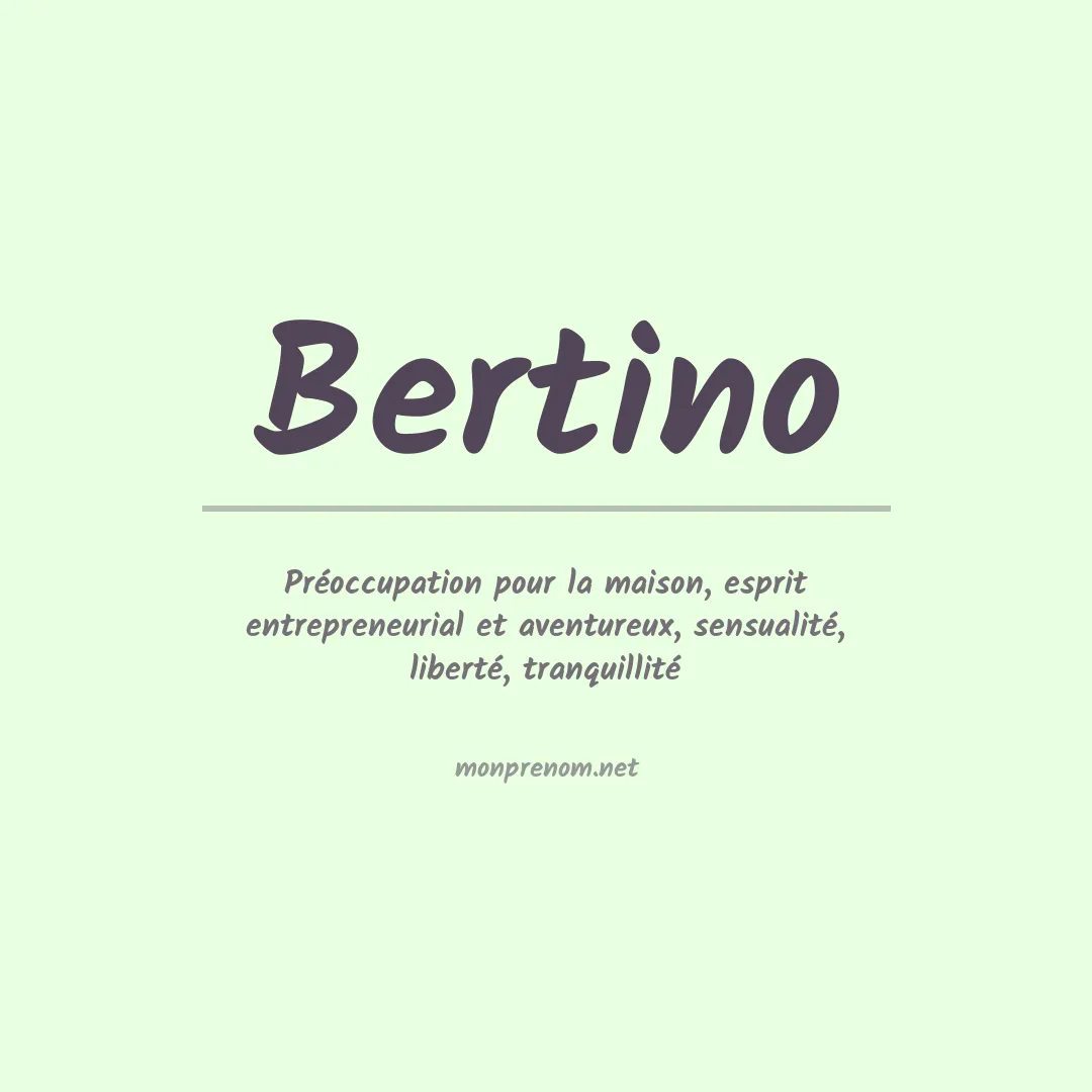 Signification du Prénom Bertino