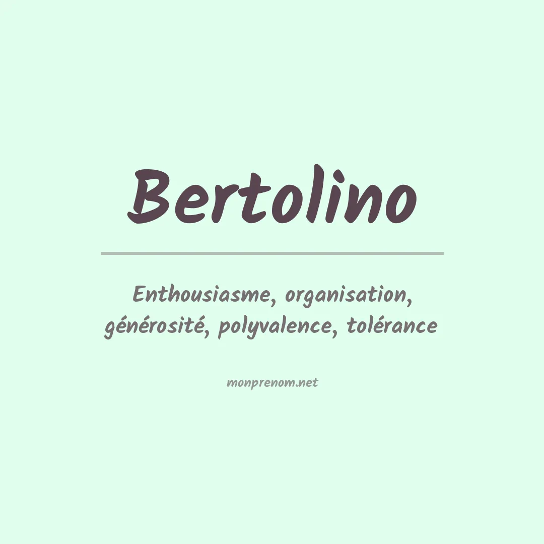 Signification du Prénom Bertolino