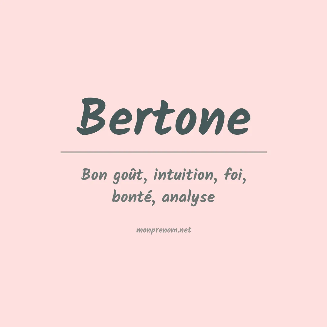 Signification du Prénom Bertone