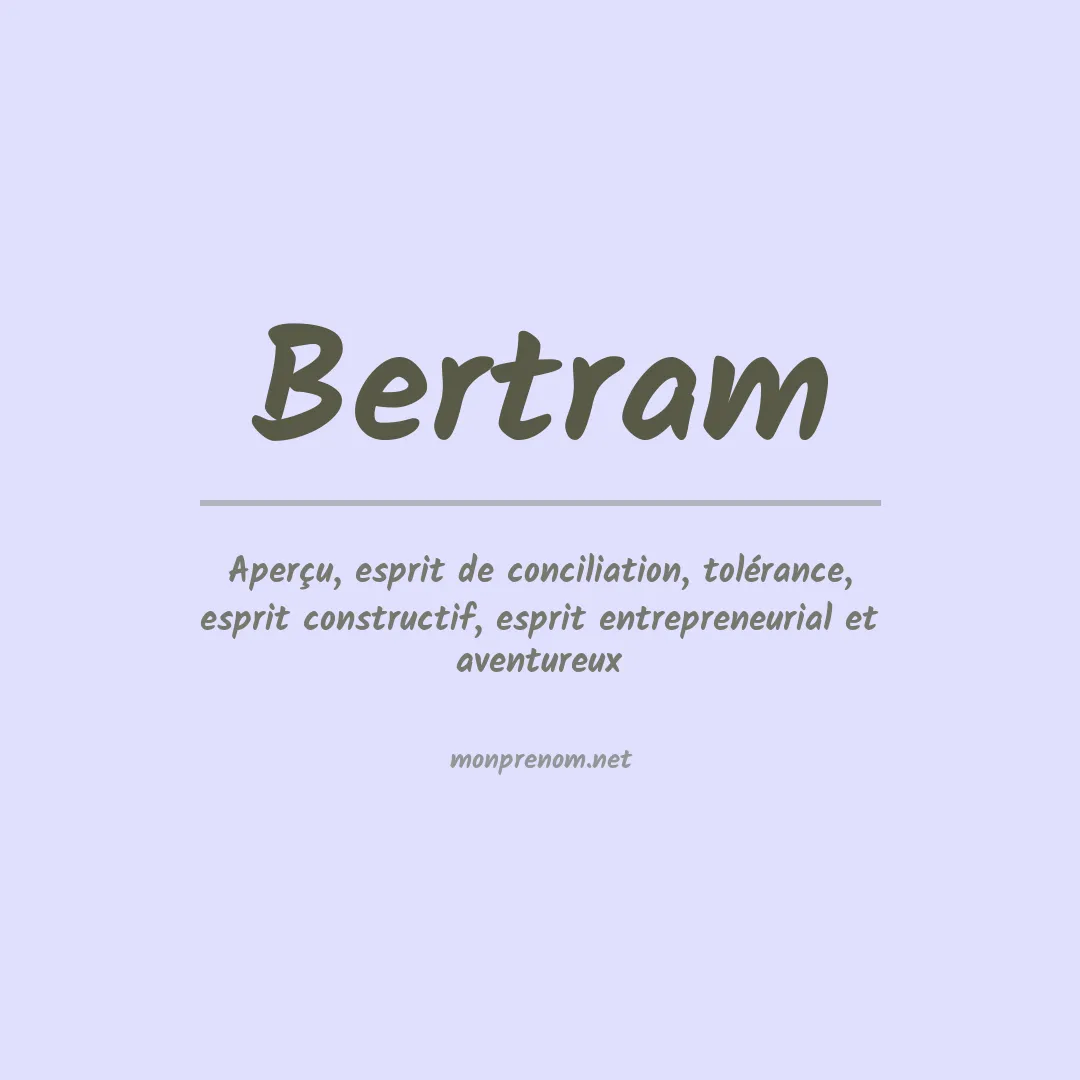 Signification du Prénom Bertram