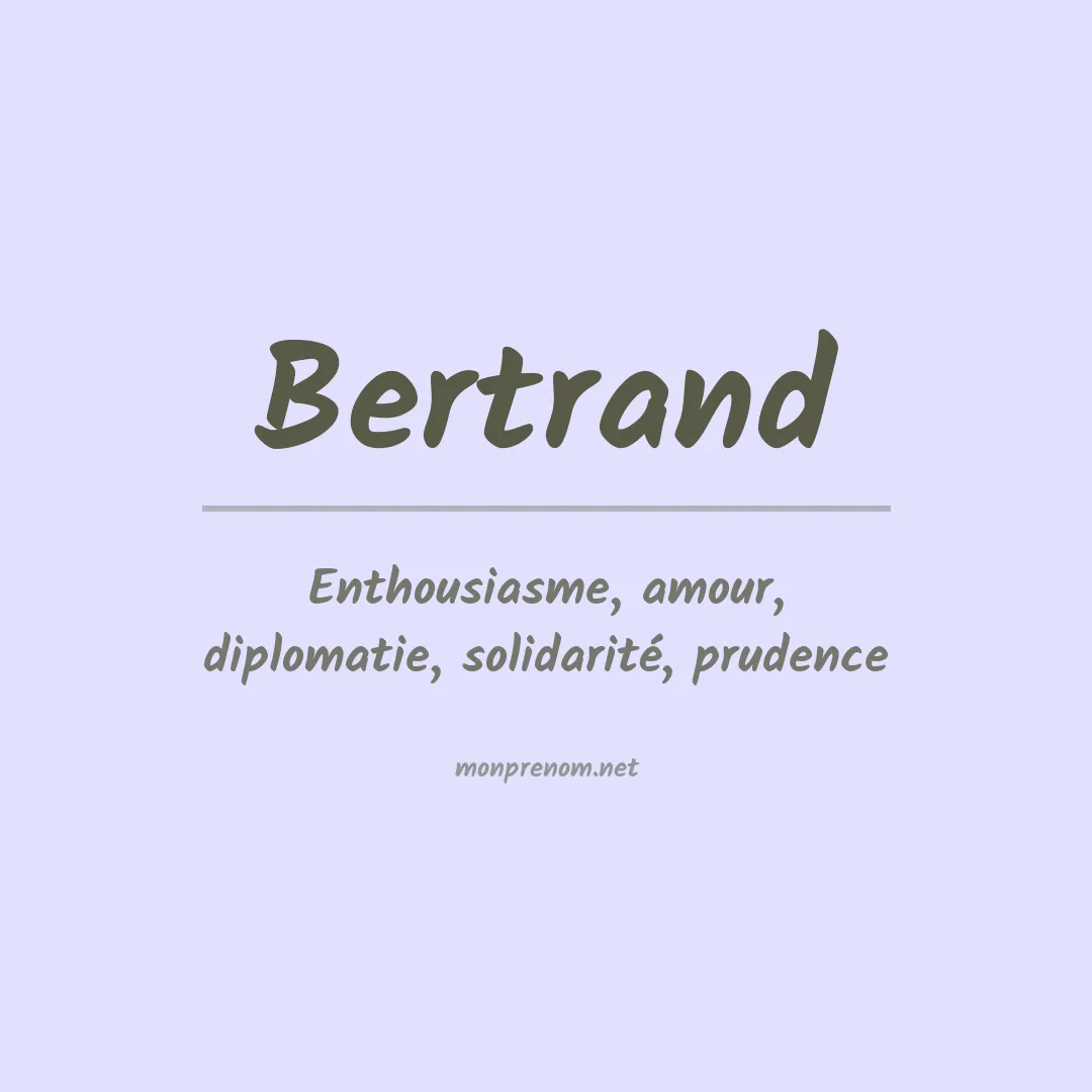 Signification du Prénom Bertrand