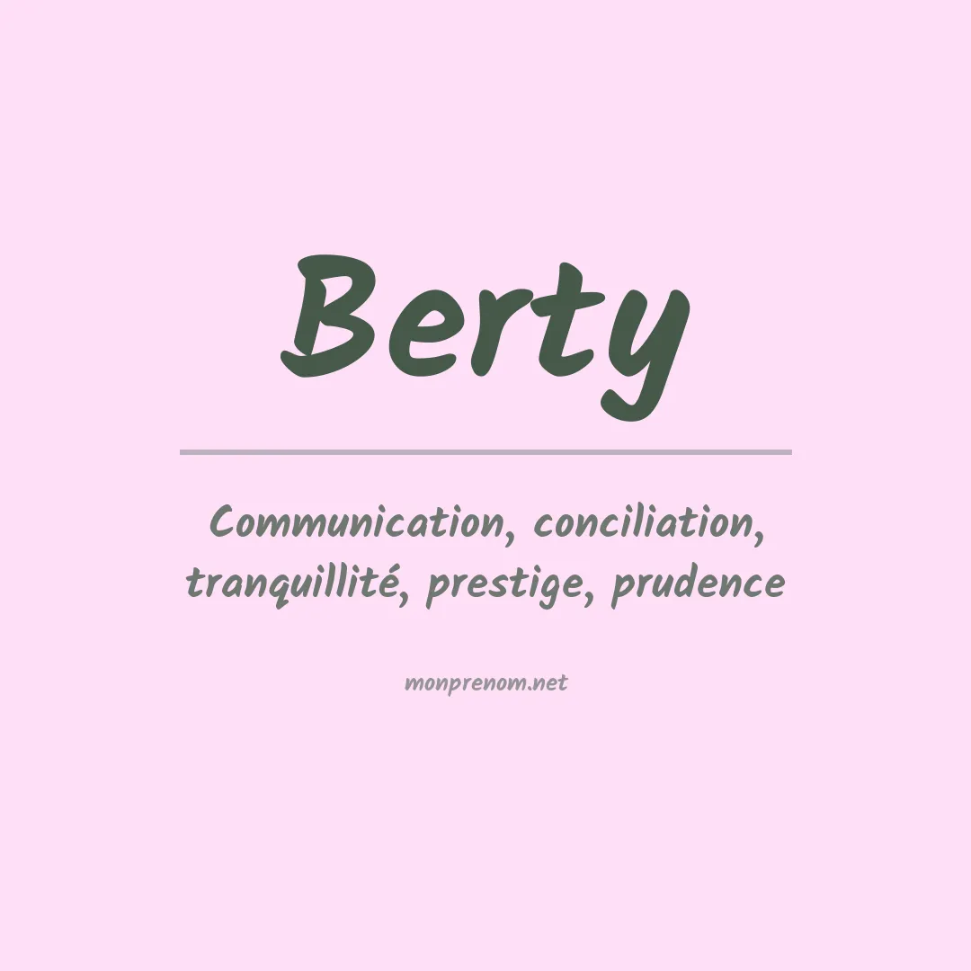 Signification du Prénom Berty Signification du Prénom Berty