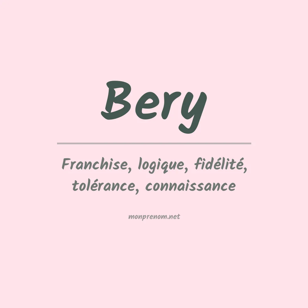 Signification du Prénom Bery Signification du Prénom Bery