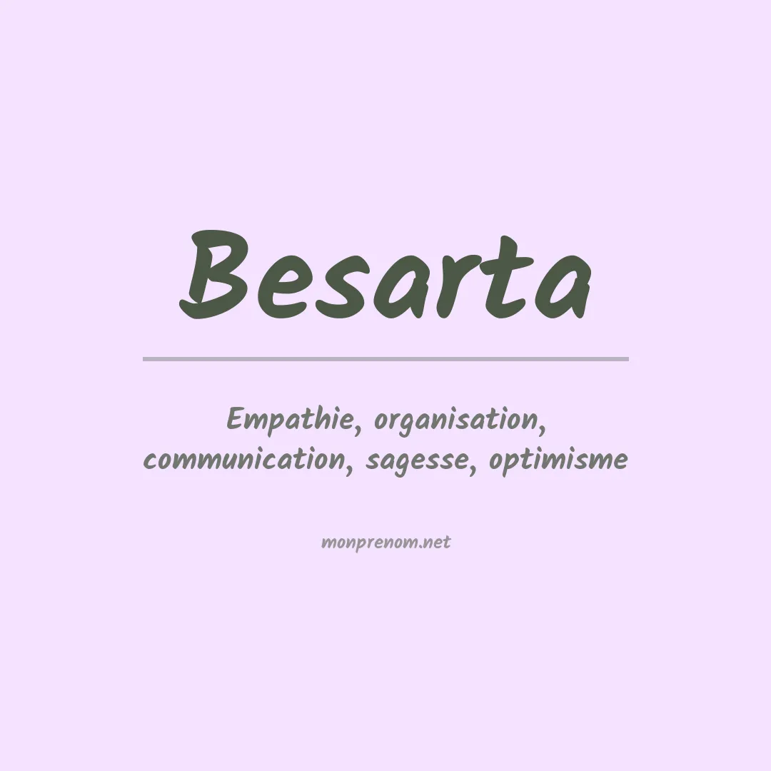 Signification du Prénom Besarta Signification du Prénom Besarta