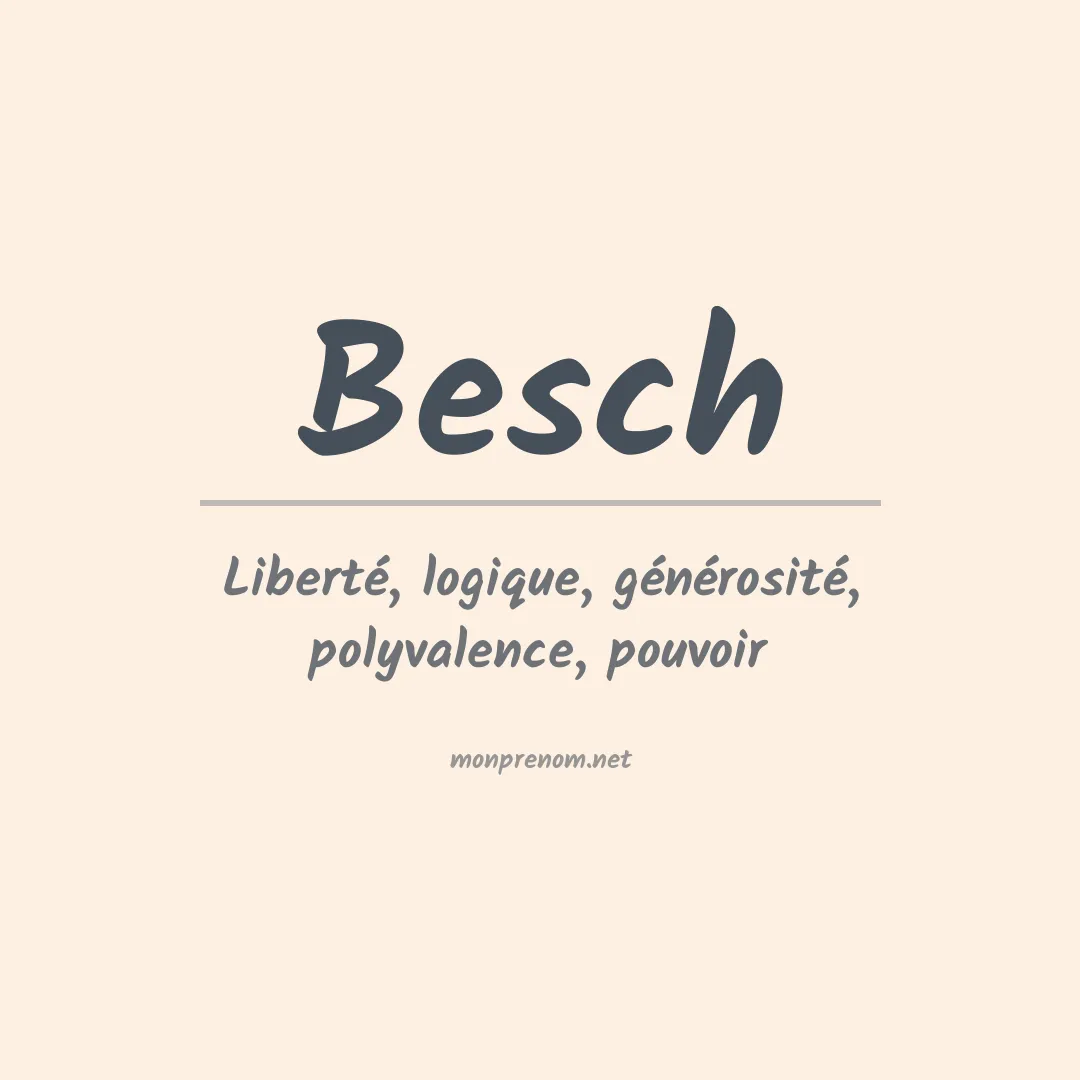 Signification du Prénom Besch